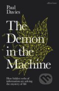 Kniha: The Demon in the Machine (Paul Davies). Allen Lane, 2019 Kniha: The Demon in the Machine (Paul Davies). Allen Lane, 2019