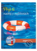 Kniha: Přeji ti naději v nejistotách (Doron). Doron, 2018 Kniha: Přeji ti naději v nejistotách (Doron). Doron, 2018