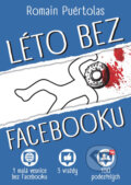 E-kniha: Léto bez Facebooku (Romain Puértolas), 2018 E-kniha: Léto bez Facebooku (Romain Puértolas), 2018