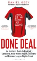 Kniha: Done Deal (Daniel Geey). Bloomsbury, 2019 Kniha: Done Deal (Daniel Geey). Bloomsbury, 2019