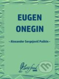 E-kniha: Eugen Onegin (Alexander Sergejevič Puškin) E-kniha: Eugen Onegin (Alexander Sergejevič Puškin)