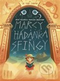 Kniha: Marcy a hádanka od sfingy (Joe Todd-Stanton), 2019 Kniha: Marcy a hádanka od sfingy (Joe Todd-Stanton), 2019