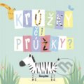 Kniha: Krúžky či prúžky? (Stonožka). Stonožka, 2019 Kniha: Krúžky či prúžky? (Stonožka). Stonožka, 2019