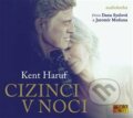 Audiokniha: Cizinci v noci (Haruf Kent). AudioStory, 2019 Audiokniha: Cizinci v noci (Haruf Kent). AudioStory, 2019