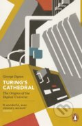 Kniha: Turing's Cathedral (George Dyson). Penguin Books, 2013 Kniha: Turing's Cathedral (George Dyson). Penguin Books, 2013