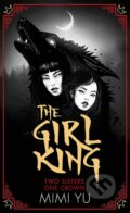 Kniha: The Girl King (Mimi Yu). Gollancz, 2019 Kniha: The Girl King (Mimi Yu). Gollancz, 2019
