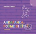 Kniha: Ankapanka, poďme si čítať (Veronika Marék). Verbarium, 2019 Kniha: Ankapanka, poďme si čítať (Veronika Marék). Verbarium, 2019