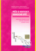 Kniha: Péče o kriticky nemocné dítě (Jaroslava Fendrychová a Michal Klimovič). Národní centrum ošetrovatelství (NCO NZO), 2018 Kniha: Péče o kriticky nemocné dítě (Jaroslava Fendrychová a Michal Klimovič). Národní centrum ošetrovatelství (NCO NZO), 2018