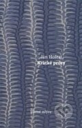 Kniha: Krátké prózy (Ján Hoštaj a Kateřina Wewiorová). Větrné mlýny, 2017 Kniha: Krátké prózy (Ján Hoštaj a Kateřina Wewiorová). Větrné mlýny, 2017
