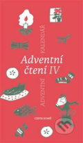 Kniha: Adventní čtení IV (Cesta domů). Cesta domů, 2017 Kniha: Adventní čtení IV (Cesta domů). Cesta domů, 2017