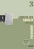 Kniha: Fejetony (Jaroslav Hutka). Galén, 2009 Kniha: Fejetony (Jaroslav Hutka). Galén, 2009