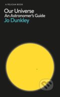 Kniha: Our Universe (Jo Dunkley). Penguin Books, 2019 Kniha: Our Universe (Jo Dunkley). Penguin Books, 2019