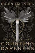 Kniha: Courting Darkness (Robin LaFevers). Andersen, 2019 Kniha: Courting Darkness (Robin LaFevers). Andersen, 2019