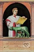 Dejiny Rimanov od založenia mesta I-II - Titus Livius, 2019