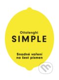 Kniha: SIMPLE: Snadné vaření na šest písmen (Yotam Ottolenghi), 2019 Kniha: SIMPLE: Snadné vaření na šest písmen (Yotam Ottolenghi), 2019