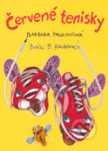 Kniha: Červené tenisky (Barbora Kardošová a Barbora Paulovičová). Slovart, 2019 Kniha: Červené tenisky (Barbora Kardošová a Barbora Paulovičová). Slovart, 2019
