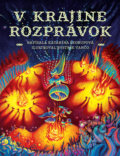 Kniha: V krajine rozprávok (Katarína Škorupová). Slovart, 2019 Kniha: V krajine rozprávok (Katarína Škorupová). Slovart, 2019