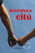 Kniha: Inventura citů (Ivan Černý). Akcent Kniha: Inventura citů (Ivan Černý). Akcent