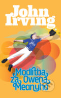 Kniha: Modlitba za Owena Meanyho (John Irving), 2019 Kniha: Modlitba za Owena Meanyho (John Irving), 2019