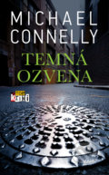 Kniha: Temná ozvena (Michael Connelly), 2019 Kniha: Temná ozvena (Michael Connelly), 2019