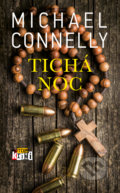 Kniha: Tichá noc (Michael Connelly), 2019 Kniha: Tichá noc (Michael Connelly), 2019