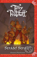 Kniha: Stráže! Stráže! (Terry Pratchett). Slovart, 2019 Kniha: Stráže! Stráže! (Terry Pratchett). Slovart, 2019