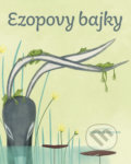 Kniha: Ezopovy bajky (Ezop). Naše vojsko CZ, 2018 Kniha: Ezopovy bajky (Ezop). Naše vojsko CZ, 2018