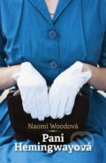 Kniha: Pani Hemingwayová (Naomi Wood). Slovenský spisovateľ, 2019 Kniha: Pani Hemingwayová (Naomi Wood). Slovenský spisovateľ, 2019