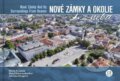 Kniha: Nové Zámky a okolie z neba - Nové Zámky and its surroundings from heaven (A. Drugová, M. Krajňák a M.Schwarzbacher). CBS, 2019 Kniha: Nové Zámky a okolie z neba - Nové Zámky and its surroundings from heaven (A. Drugová, M. Krajňák a M.Schwarzbacher). CBS, 2019