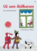 Kniha: Už som škôlkarom (Éva Janikovszky). Verbarium, 2019 Kniha: Už som škôlkarom (Éva Janikovszky). Verbarium, 2019