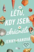 Kniha: Léto, kdy jsem zkrásněla (Jenny Han), 2019 Kniha: Léto, kdy jsem zkrásněla (Jenny Han), 2019