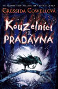 Kniha: Kouzelníci z pradávna (Cressida Cowell). Brio, 2019 Kniha: Kouzelníci z pradávna (Cressida Cowell). Brio, 2019