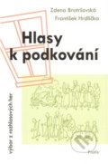Kniha: Hlasy k podkování (Zdena Bratršovská). Protis, 2011 Kniha: Hlasy k podkování (Zdena Bratršovská). Protis, 2011