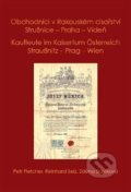 Kniha: Obchodníci v Rakouském císařství Stružnice - Praha - Vídeň / Kaufleute im Kaisertum Österreich Straußnitz - Prag – Wien (Petr Fletcher). Petr Fletcher, 2019 Kniha: Obchodníci v Rakouském císařství Stružnice - Praha - Vídeň / Kaufleute im Kaisertum Österreich Straußnitz - Prag – Wien (Petr Fletcher). Petr Fletcher, 2019