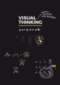 Kniha: Visual Thinking Workbook (Willemien Brand). BIS, 2018 Kniha: Visual Thinking Workbook (Willemien Brand). BIS, 2018