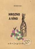 Kniha: Hrozno a víno ekologicky (Ján Domin). Víno Natural, 2018 Kniha: Hrozno a víno ekologicky (Ján Domin). Víno Natural, 2018