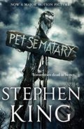 Kniha: Pet Sematary (Stephen King). Hodder and Stoughton, 2019 Kniha: Pet Sematary (Stephen King). Hodder and Stoughton, 2019