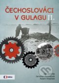 Kniha: Čechoslováci v Gulagu II. (Adam Hradilek, Jan Dvořák a Jaroslav Formánek). Česká televize, 2018 Kniha: Čechoslováci v Gulagu II. (Adam Hradilek, Jan Dvořák a Jaroslav Formánek). Česká televize, 2018