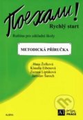 Kniha: Pojechali! Rychlý start Metodická příručka (Hana Žofková, Klaudia Eibenová a Zuzana Liptáková). ALBRA Kniha: Pojechali! Rychlý start Metodická příručka (Hana Žofková, Klaudia Eibenová a Zuzana Liptáková). ALBRA