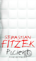 Kniha: Pacient (Sebastian Fitzek), 2019 Kniha: Pacient (Sebastian Fitzek), 2019