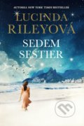 Kniha: Sedem sestier (Lucinda Riley). Tatran, 2019 Kniha: Sedem sestier (Lucinda Riley). Tatran, 2019