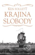 Kniha: Krajina slobody (Ken Follett), 2019 Kniha: Krajina slobody (Ken Follett), 2019
