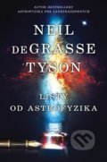 Kniha: Listy od astrofyzika (Neil deGrasse Tyson). Tatran, 2019 Kniha: Listy od astrofyzika (Neil deGrasse Tyson). Tatran, 2019