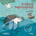 Kniha: Zvířecí cestovatelé (Quim Tomàs). CPRESS, 2019 Kniha: Zvířecí cestovatelé (Quim Tomàs). CPRESS, 2019