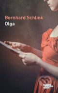 Kniha: Olga (Bernhard Schlink). Odeon CZ, 2019 Kniha: Olga (Bernhard Schlink). Odeon CZ, 2019