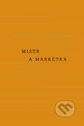 Kniha: Mistr a Markétka (Michail Bulgakov). Odeon CZ, 2019 Kniha: Mistr a Markétka (Michail Bulgakov). Odeon CZ, 2019