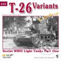 Kniha: T-26 Variants In Detail (Miroslav Baric). WWP Rak, 2013 Kniha: T-26 Variants In Detail (Miroslav Baric). WWP Rak, 2013