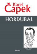Kniha: Hordubal (Karel Čapek). Akcent, 2017 Kniha: Hordubal (Karel Čapek). Akcent, 2017