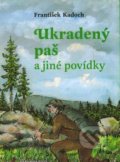 Kniha: Ukradený paš (František Kadoch). Papyrus, 2015 Kniha: Ukradený paš (František Kadoch). Papyrus, 2015
