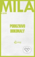 E-kniha: Podozrivo dokonalý (Mila Klein), 2019 E-kniha: Podozrivo dokonalý (Mila Klein), 2019